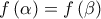 f\left ( \alpha \right )=f\left ( \beta \right )