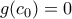 \displaystyle{g(c_0 ) = 0}