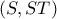 (S,ST)