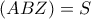 (ABZ)=S