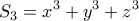 \displaystyle  
S_3 = x^3 + y^3 + z^3 
