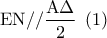 {\rm E}{\rm N}//\dfrac{{{\rm A}\Delta }}{2}\;\left( 1 \right)