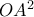 OA^2